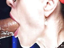 Messy Sloppy Deeply And Cum Into Mouth