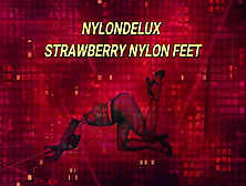 Nylondelux – Nylon Feet,  Strawberry Crush
