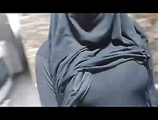 Arab Hot Amateur Milf Showing Big Tits And Creamy Pussy Squirt In Hijab Niqab Dress