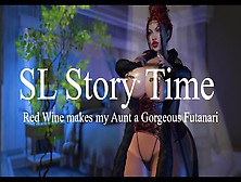 Second Life - Red Wine Makes My Stepaunt A Gorgeous Futanari