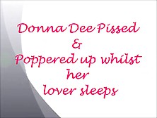 Donna Dee Pissed Poppered Lover Sleeps