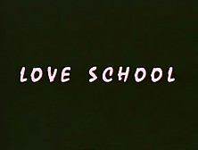 Love School