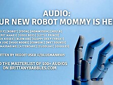 Audio: Your New Robot Mommy Is Here!