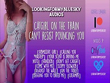 Asmr | Catgirl On The Train Needs You To Breed Her!!
