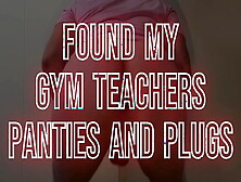 Big Ass And Big Dick Shemale Finds Sports Teachers Panties And Anal Plugs