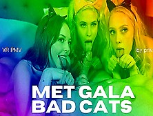 Braylin Bailey,  Lily Larimar And Kiara Cole In Met Gala Bad Cats - Vr Porn Pmv By