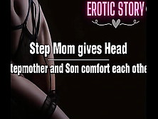 Step Mom Gives Head To Step Son