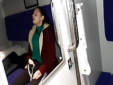 A Stranger And A Fellow Traveler And I Cumming In A Train Compartment - Lesbian-Candys