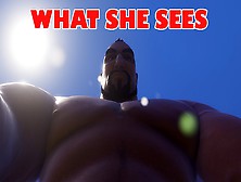 What She Sees