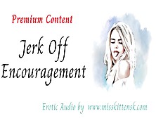Jerk Off Encouragement - Extended 30 Minute Audio