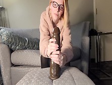 Joi With My Biggest Dildo