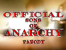 Official Sons Of Anarchy Parody