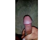 Jerking My 8 Inch Cock