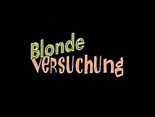 Blonde Versuchung